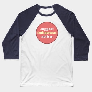 Support Indigenous Artists - Native Art Baseball T-Shirt